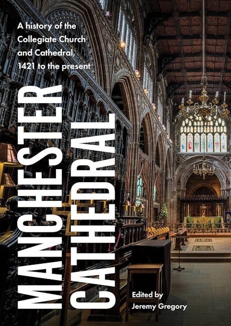 Book cover image for Manchester Cathedral ISBN: 9781526161260
